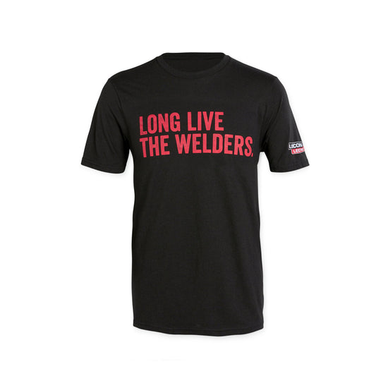 Long Live The Welders Unisex T-Shirt